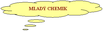 Oblcik: MLAD CHEMIK